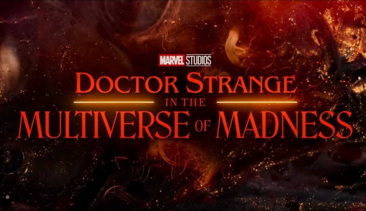 Doctor Strange in the Multiverse of Madness rompe la realidad