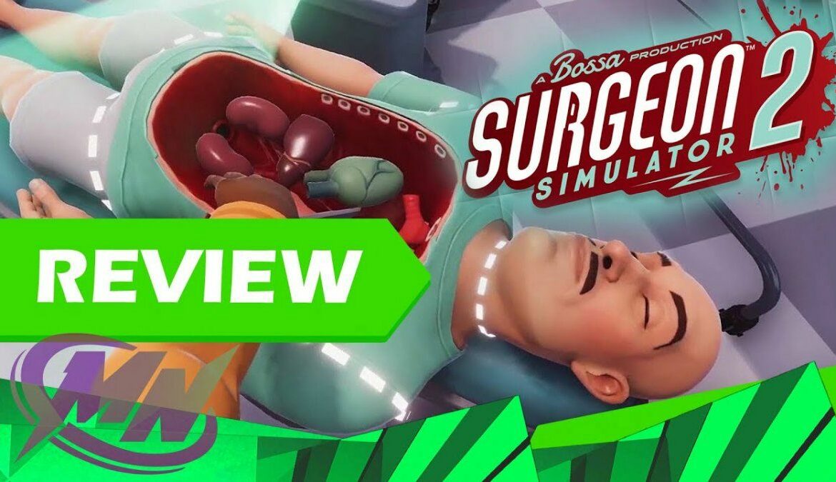 Surgeon Simulator 2 || Video Review