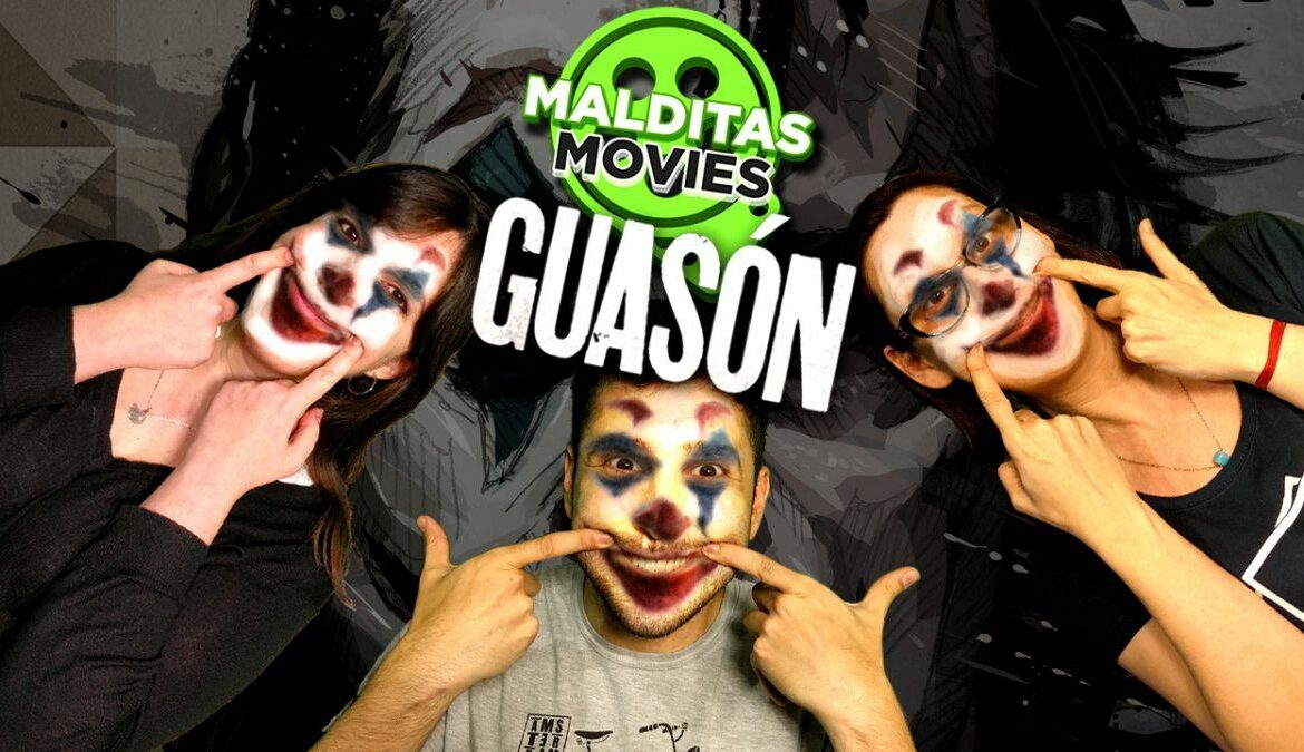 Malditas Movies 33: Guasón
