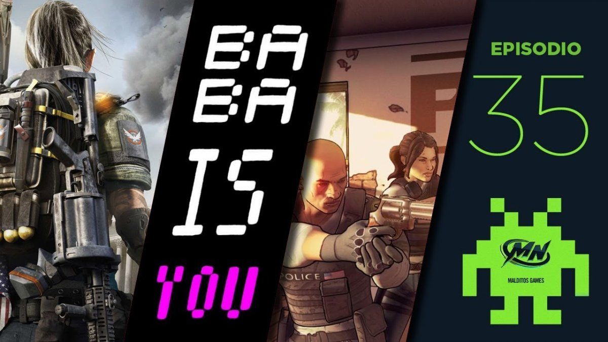 Malditos Games 35: The Division 2 / Baba is You / RICO / The Occupation